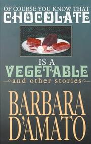 Cover art for OF COURSE YOU KNOW THAT CHOCOLATE IS A VEGETABLE