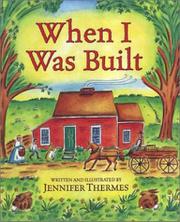 Book Cover for WHEN I WAS BUILT