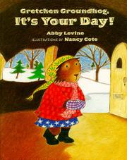 Cover art for GRETCHEN GROUNDHOG, IT'S YOUR DAY!