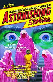 Cover art for MCSWEENEY’S ENCHANTED CHAMBER OF ASTONISHING STORIES