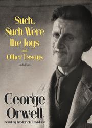 Book Cover for SUCH, SUCH WERE THE JOYS AND OTHER ESSAYS