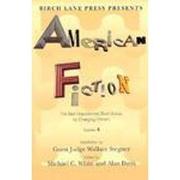 Cover art for BIRCH LANE PRESS PRESENTS AMERICAN FICTION