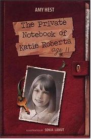 Cover art for THE PRIVATE NOTEBOOK OF KATIE ROBERTS, AGE 11