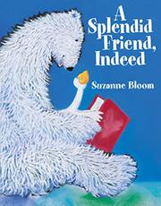 Cover art for A SPLENDID FRIEND, INDEED