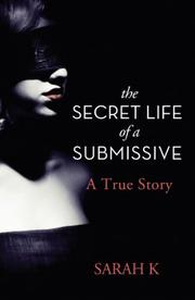 Cover art for THE SECRET LIFE OF A SUBMISSIVE