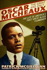 Book Cover for THE GREAT AND ONLY OSCAR MICHEAUX