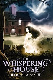 Cover art for THE WHISPERING HOUSE