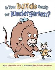 Book Cover for IS YOUR BUFFALO READY FOR KINDERGARTEN?