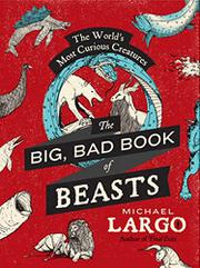 Cover art for THE BIG, BAD BOOK OF BEASTS