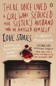 Cover art for THERE ONCE LIVED A GIRL WHO SEDUCED HER SISTER'S HUSBAND, AND HE HANGED HIMSELF