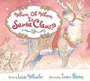Book Cover for WHERE, OH WHERE, IS SANTA CLAUS?
