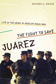 Cover art for THE FIGHT TO SAVE JUÁREZ