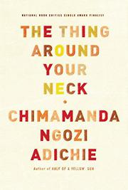 Book Cover for THE THING AROUND YOUR NECK