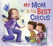 Cover art for MY MOM IS THE BEST CIRCUS