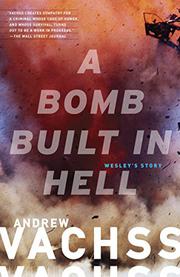 Cover art for A BOMB BUILT IN HELL