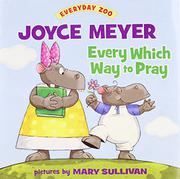 Book Cover for EVERY WHICH WAY TO PRAY