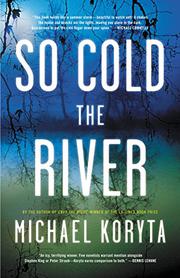 Book Cover for SO COLD THE RIVER