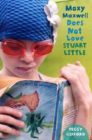 Cover art for MOXY MAXWELL DOES NOT LOVE STUART LITTLE