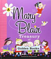 Cover art for A MARY BLAIR TREASURY OF GOLDEN BOOKS