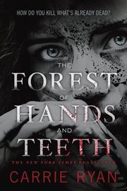 Cover art for THE FOREST OF HANDS AND TEETH