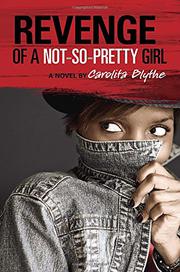 Cover art for REVENGE OF A NOT-SO-PRETTY GIRL