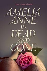 Cover art for AMELIA ANNE IS DEAD AND GONE