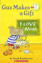 Book Cover for GUS MAKES A GIFT
