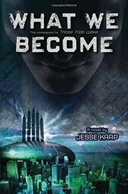 Book Cover for WHAT WE BECOME