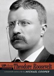 Book Cover for UP CLOSE: THEODORE ROOSEVELT