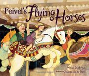 Cover art for FEIVEL’S FLYING HORSES