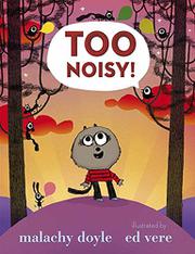 Book Cover for TOO NOISY!