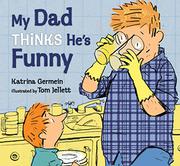 Cover art for MY DAD THINKS HE'S FUNNY