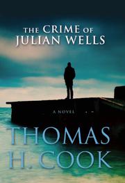 Cover art for THE CRIME OF JULIAN WELLS
