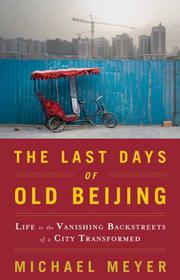 Book Cover for THE LAST DAYS OF OLD BEIJING
