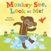 Book Cover for MONKEY SEE, LOOK AT ME!