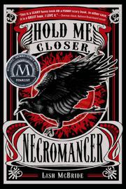 Book Cover for HOLD ME CLOSER, NECROMANCER