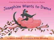 Book Cover for JOSEPHINE WANTS TO DANCE