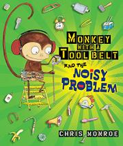 Cover art for MONKEY WITH A TOOL BELT AND THE NOISY PROBLEM