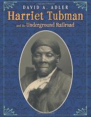 Cover art for HARRIET TUBMAN AND THE UNDERGROUND RAILROAD