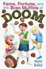 Book Cover for FAME, FORTUNE, AND THE BRAN MUFFINS OF DOOM