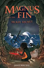 Cover art for MAGNUS FIN AND THE SELKIE SECRET