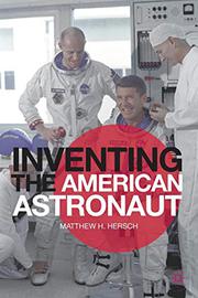 Cover art for INVENTING THE AMERICAN ASTRONAUT