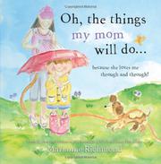 Cover art for OH, THE THINGS MY MOM WILL DO...