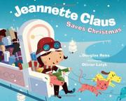 Cover art for JEANNETTE CLAUS SAVES CHRISTMAS