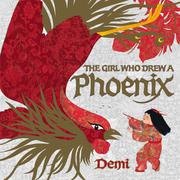 Cover art for THE GIRL WHO DREW A PHOENIX