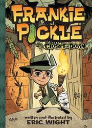 Cover art for FRANKIE PICKLE AND THE CLOSET OF DOOM