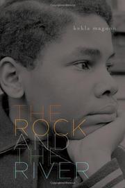 Book Cover for THE ROCK AND THE RIVER
