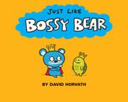 Cover art for JUST LIKE BOSSY BEAR