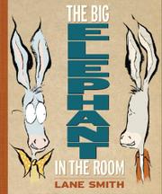 Cover art for THE BIG ELEPHANT IN THE ROOM
