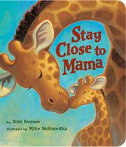Cover art for STAY CLOSE TO MAMA